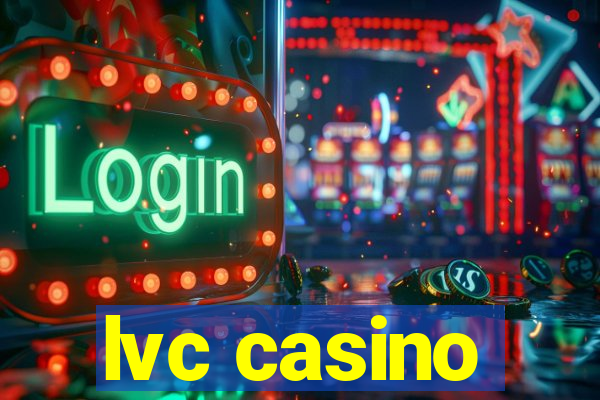 lvc casino